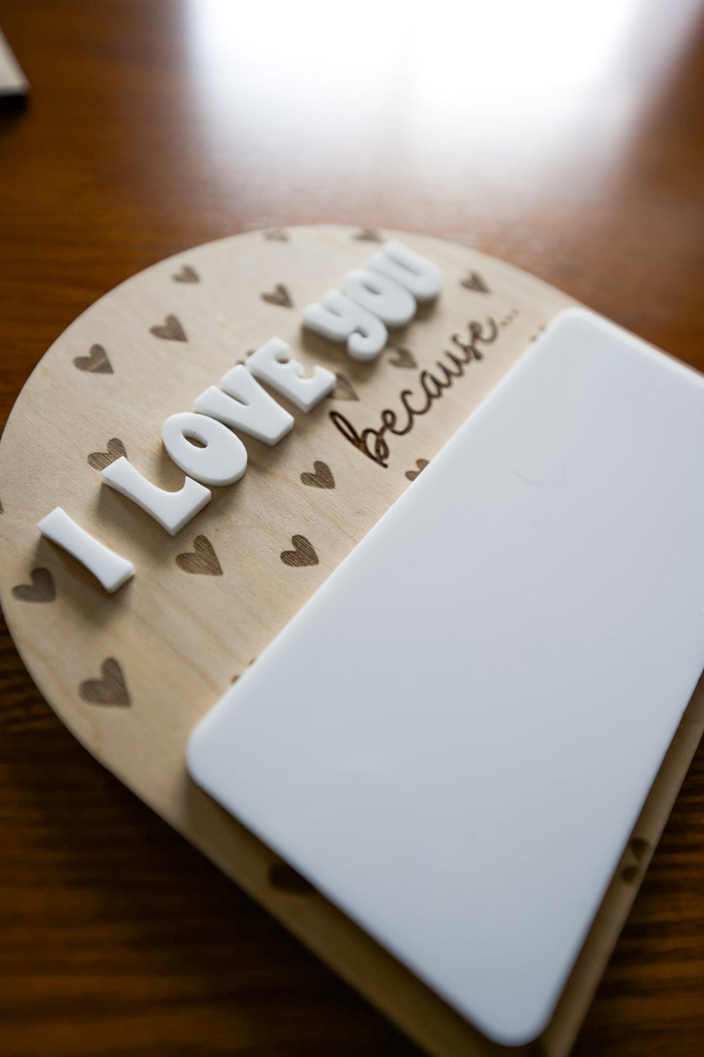 I Love You Because Sign