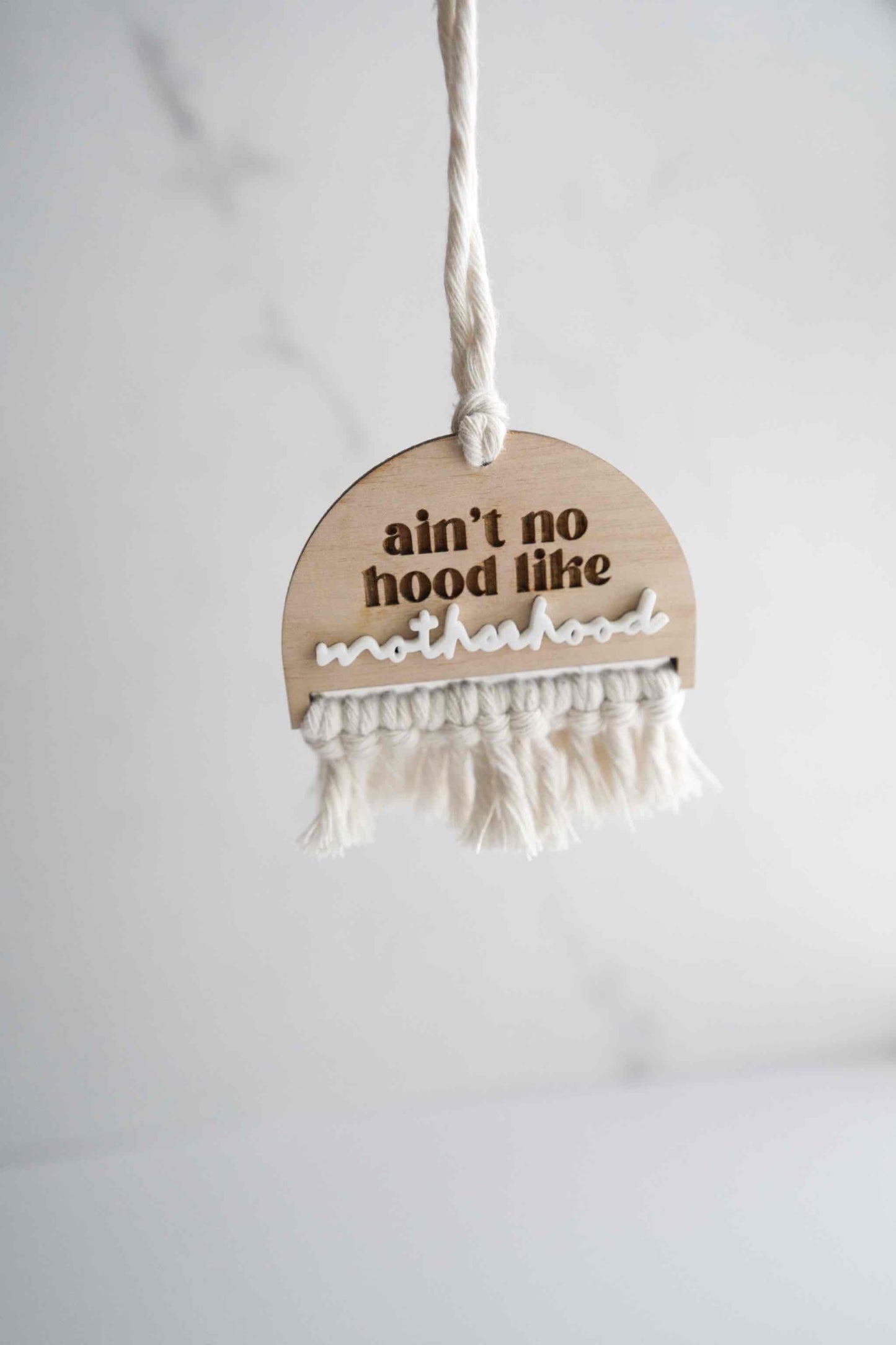 Ain't No Hood Like Motherhood Car Charm